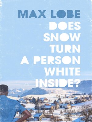 cover image of Does Snow Turn a Person White Inside?